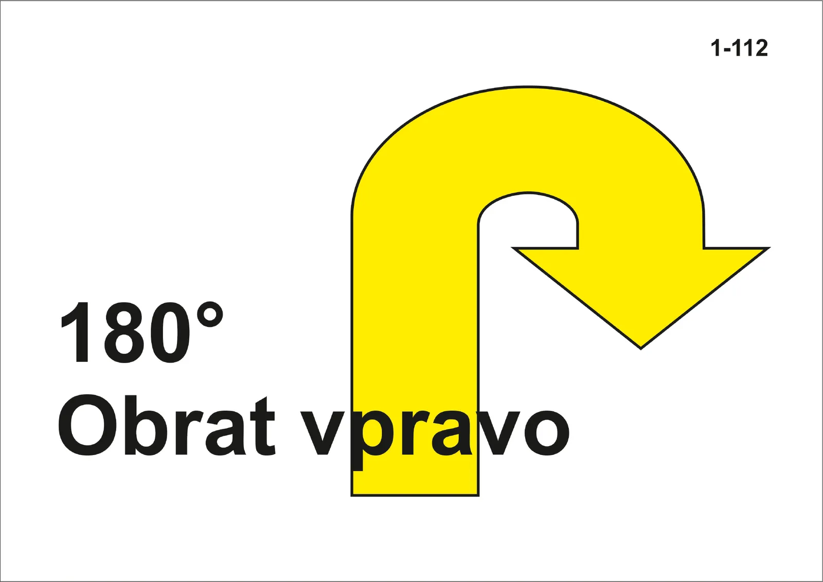 1-112 180° obrat vpravo
