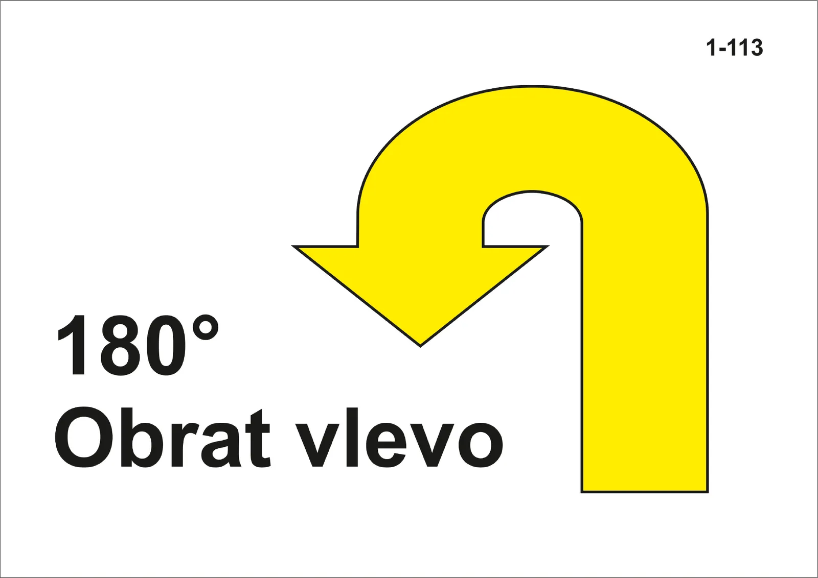 1-113 180° obrat vlevo