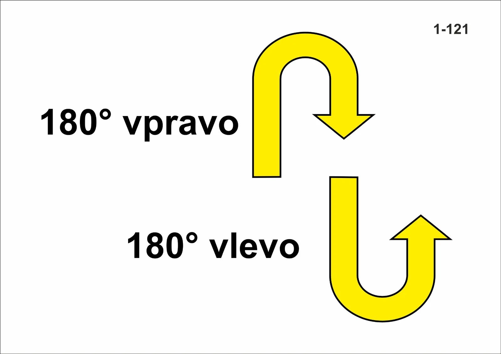 1-121 180° obrat vpravo - 180° obrat vlevo
