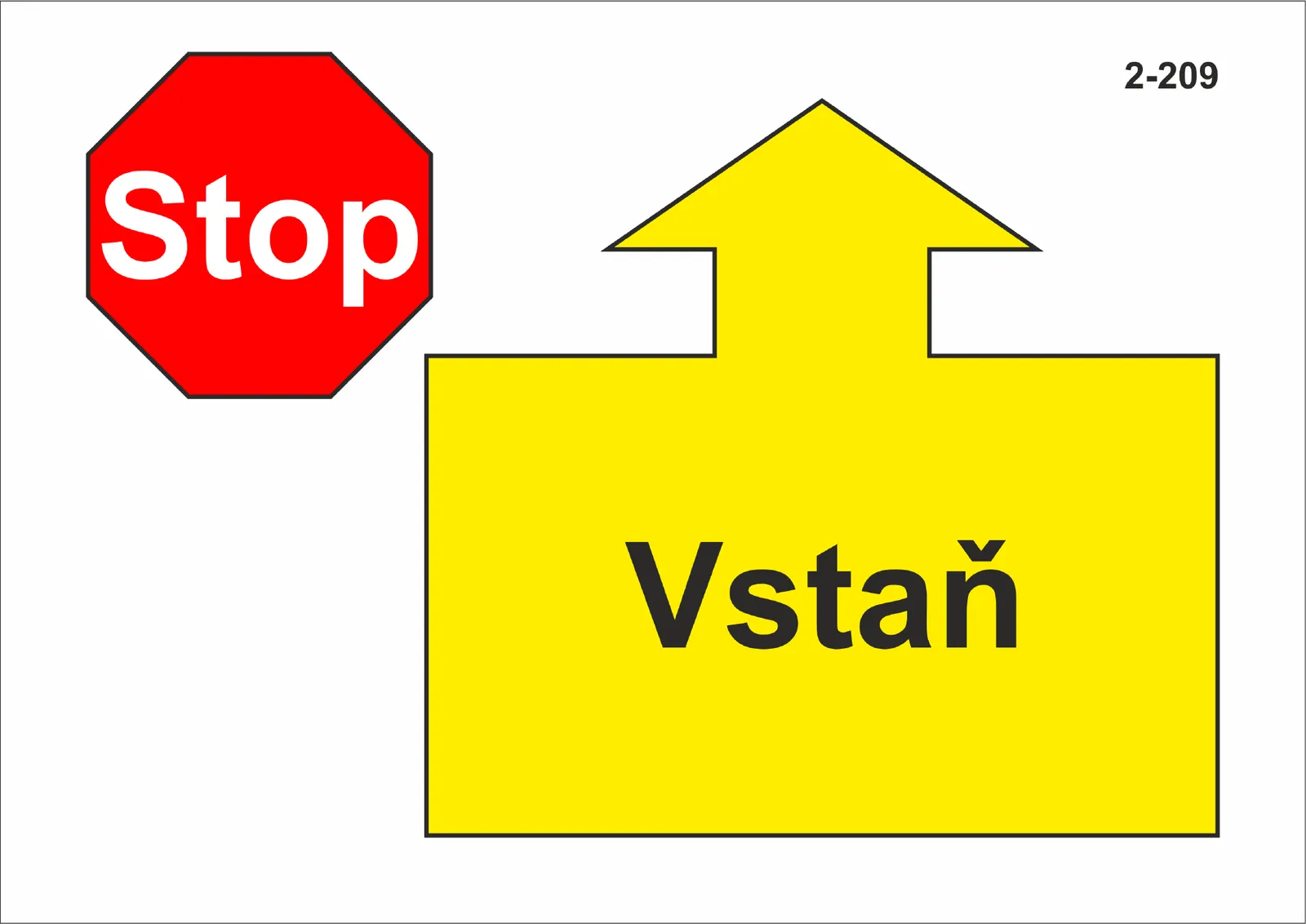 2-209 Stop – vstaň