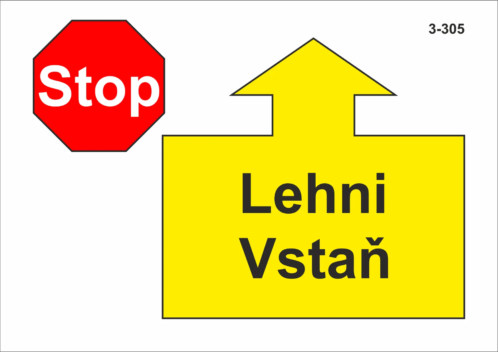 3-305 Stop – lehni – vstaň
