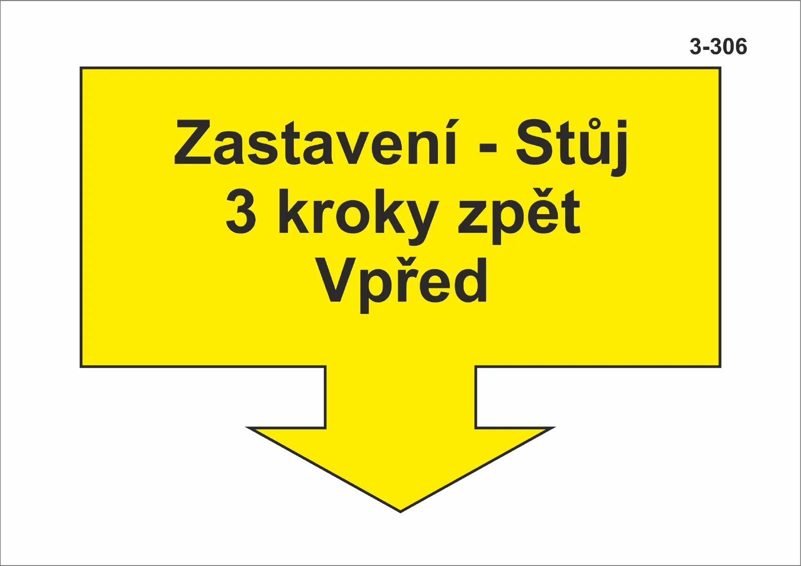 3-306 Zastavení – 3 kroky vzad – vpřed