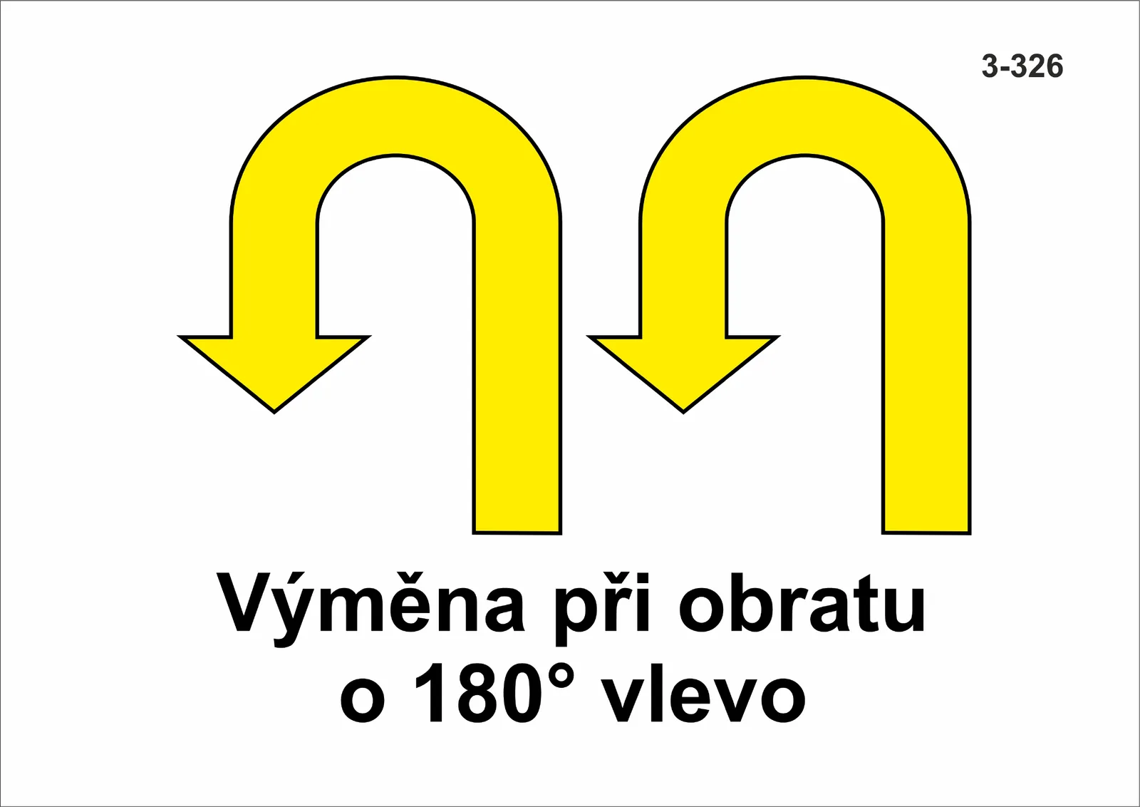 3-326 Výměna při obratu o 180° vlevo