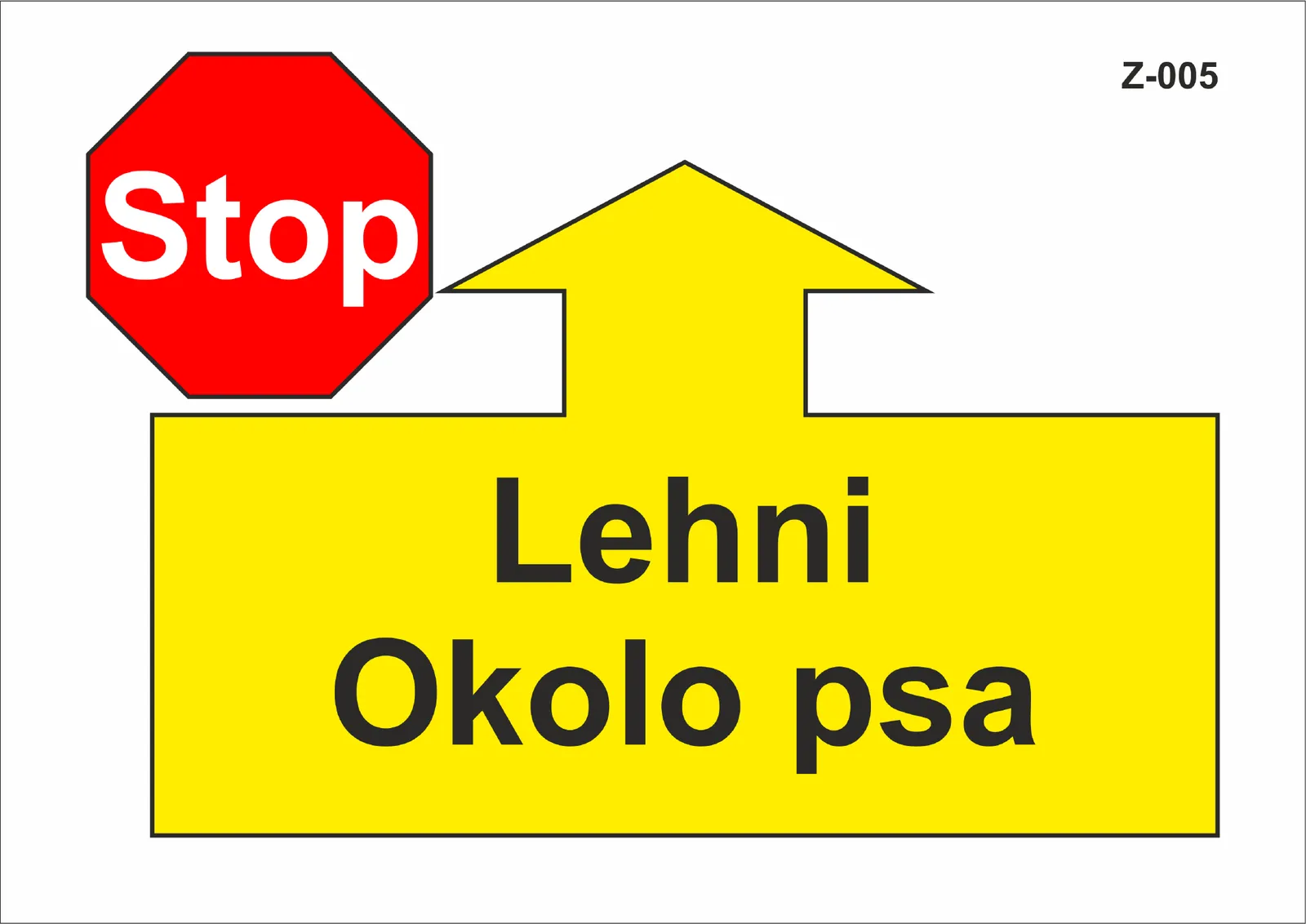 Z-005 Stop – lehni – okolo psa